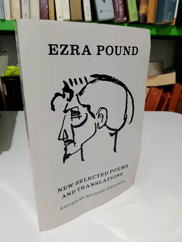 New selected poems and translations