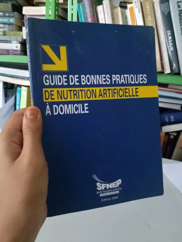 Guide de bonnes pratiques de nutrition artificielle à domicile