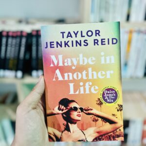 Maybe in another life - Taylor Jenkins Reid