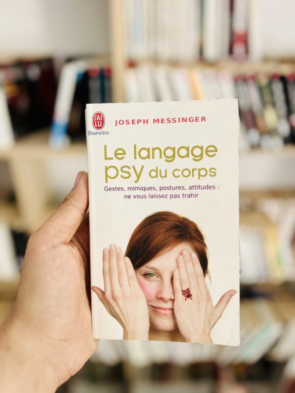 Le langage psy du corps 1 Le langage psy du corps
