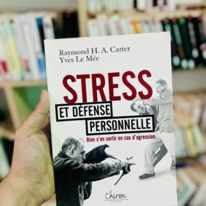 Stress et défense personnelle: bien s'en sortir en cas d'agression