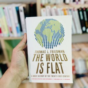 The world is flat: a brief history of the twenty-first century
