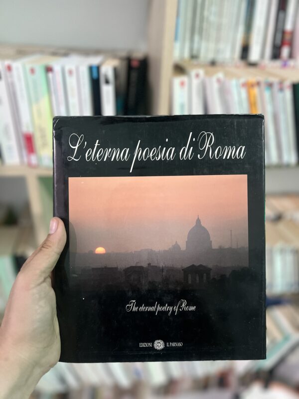 L’eterna poesia di Roma