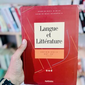 Langue et littérature Anthologie XIXe-XXe siècles 5 Langue et littérature Anthologie XIXe-XXe siècles