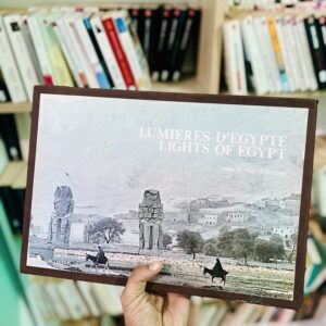 Lumieres d'Egypte: The Lights of Egypt Jeanne Chevalier