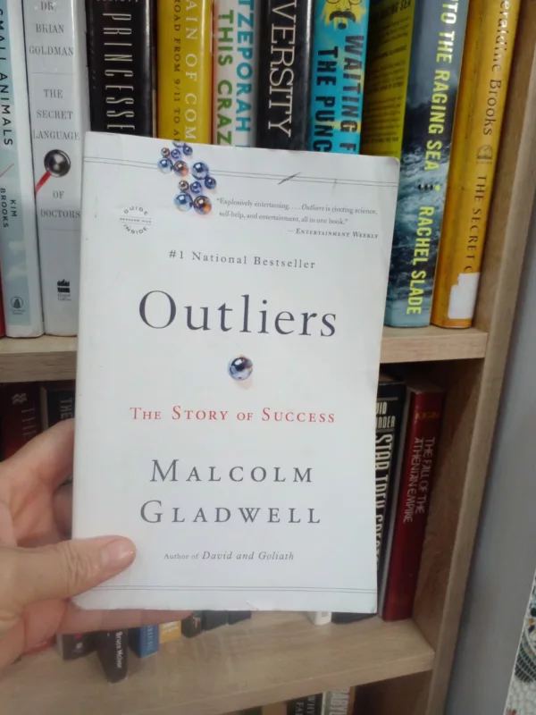 Outliers: the story of success 1 Outliers: the story of success