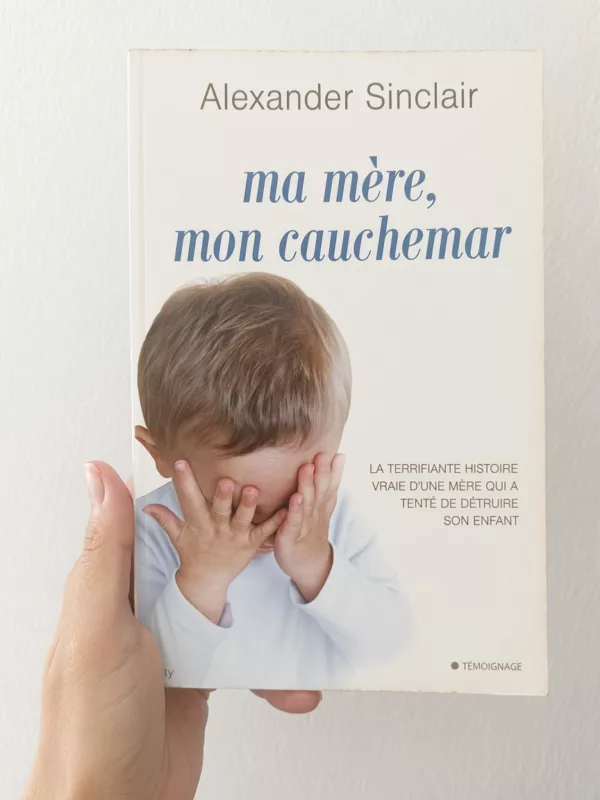 Ma mère, mon cauchemar